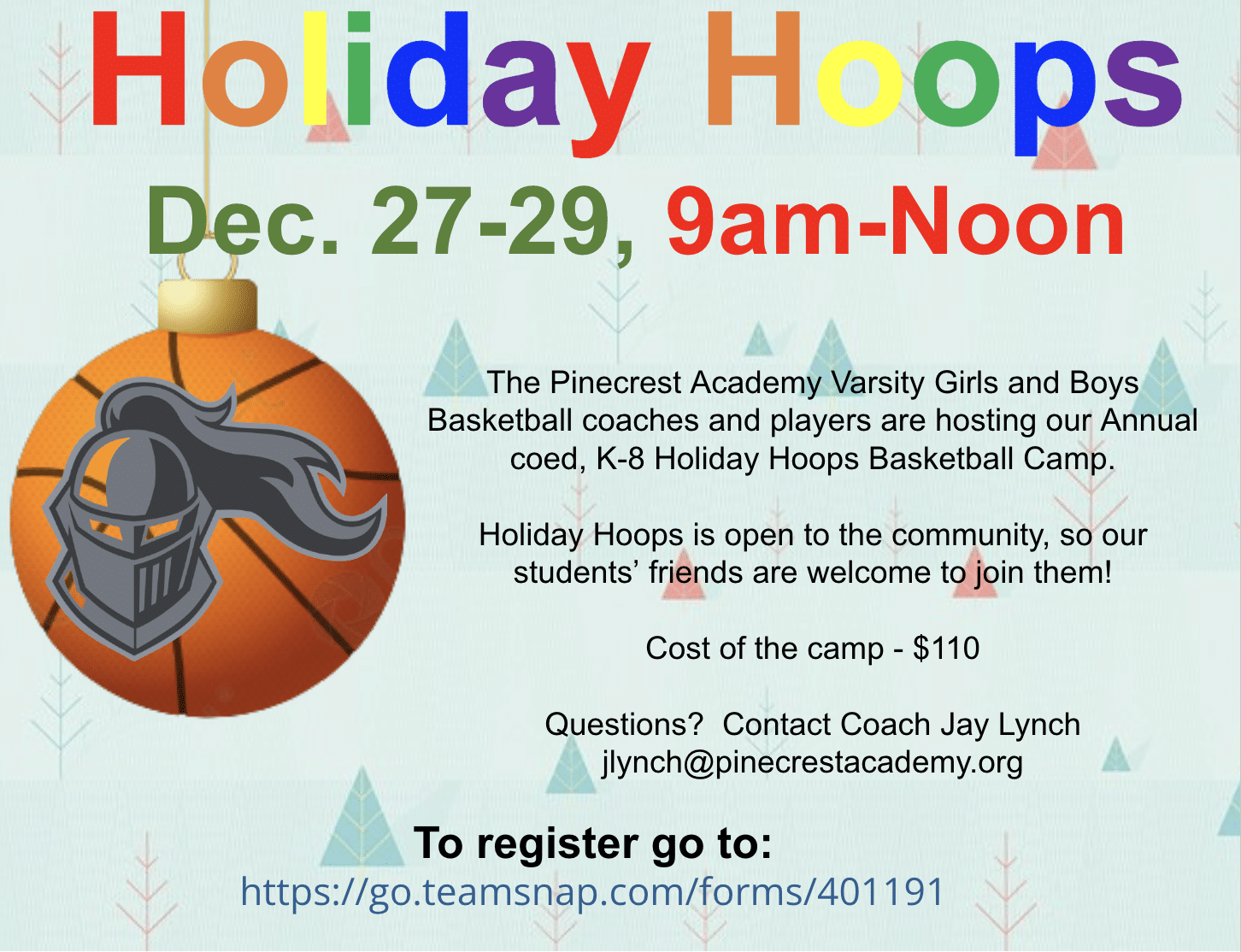 Pinecrest Academy's Holiday Hoops Basketball Camp: Dec 27-29, 2023, 9 AM - 12 PM. For grades K-8, $110. Register now!
